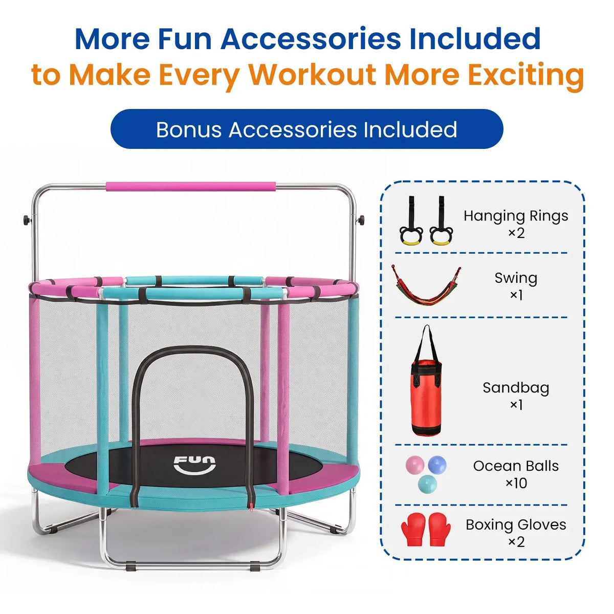 Included accessories: 2 hanging rings, swing, sandbag, 10 ocean balls and 2 boxing gloves